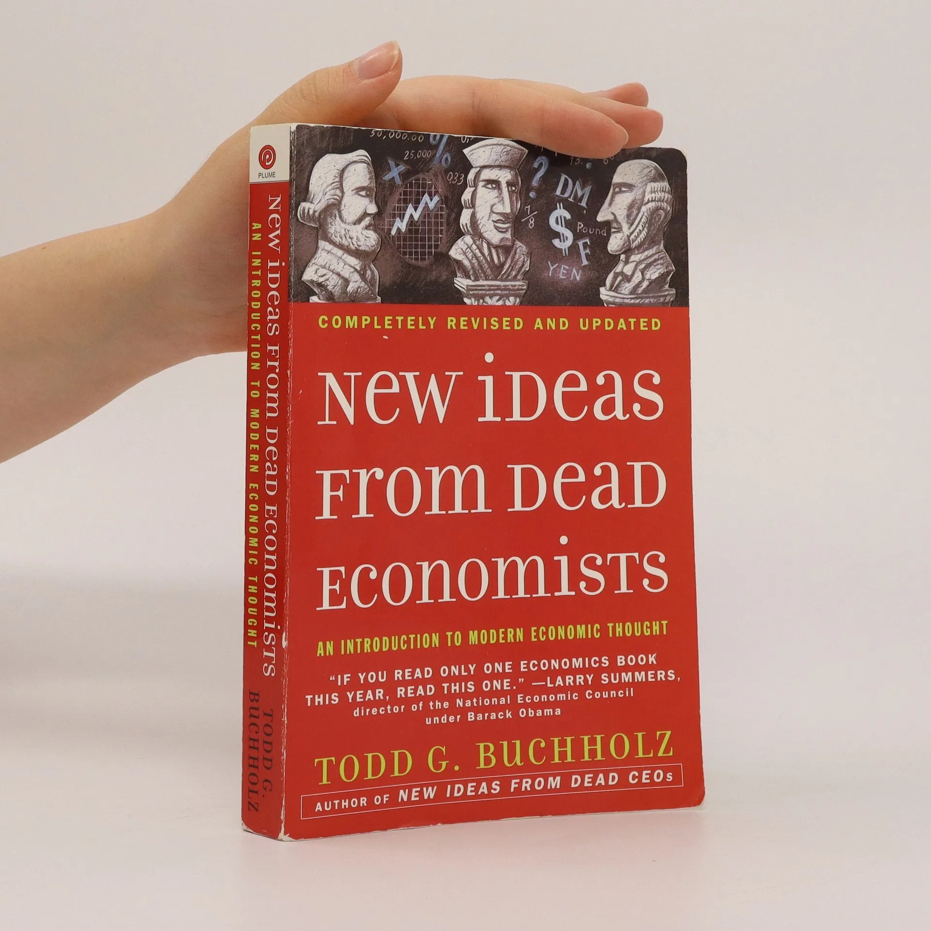 New Ideas from Dead Economists Todd G. Buchholz knihobot.cz