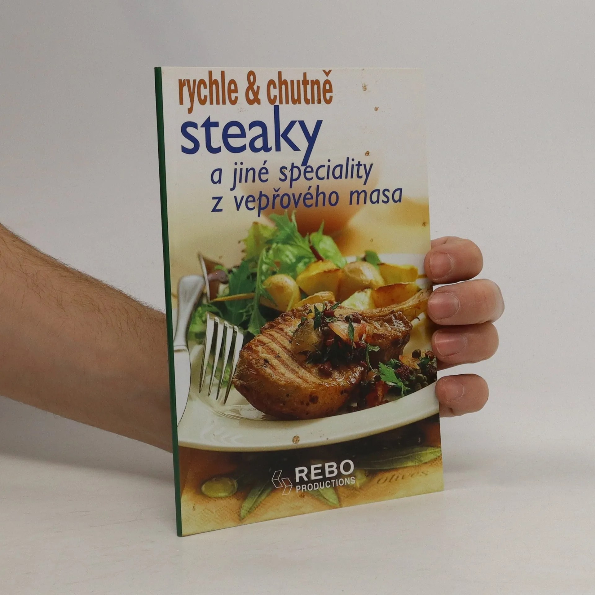 Steaky a jiné speciality z vepřového masa. Rychle & chutně knihobot.cz