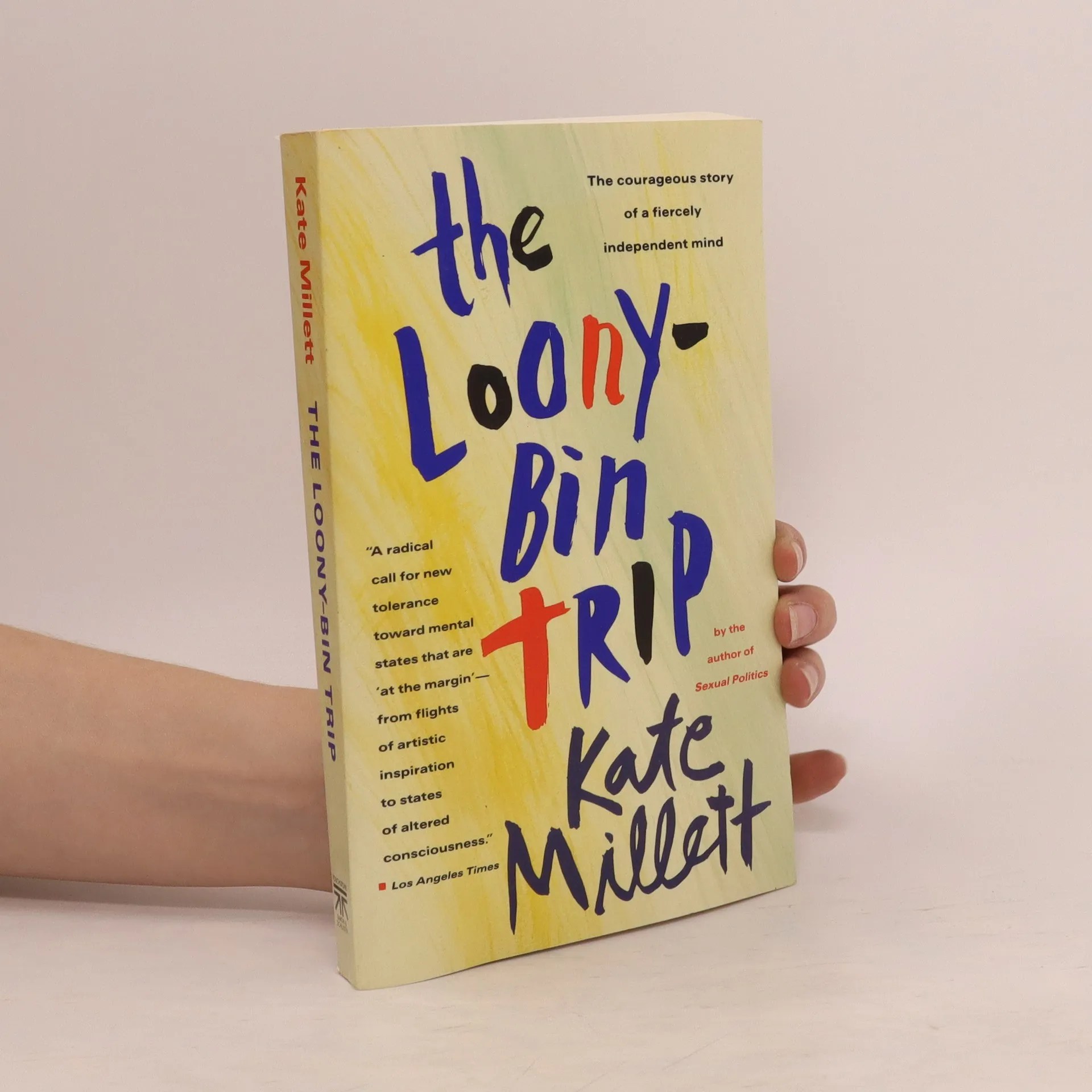 The Loonybin Trip Kate Millett knihobot.cz