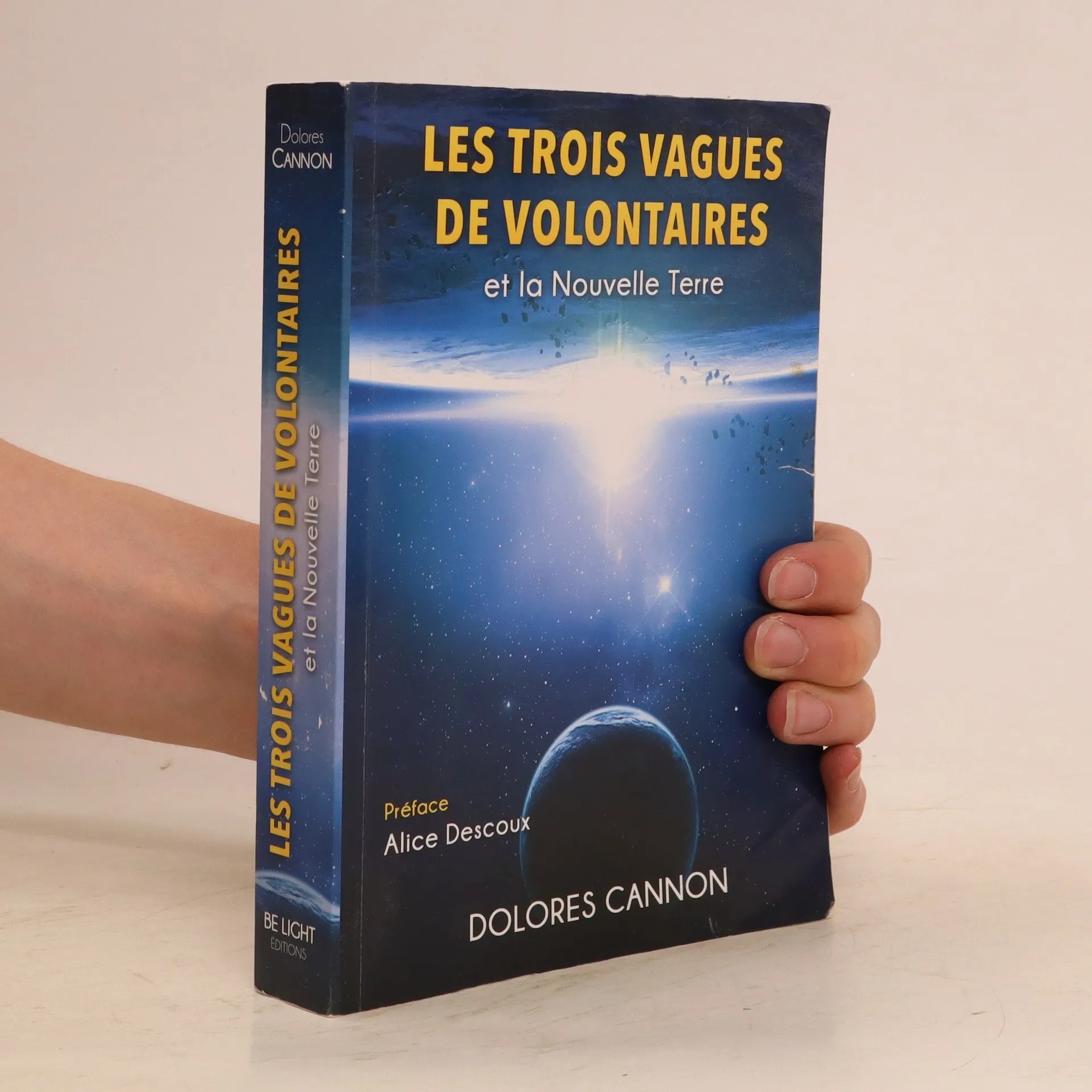 Les trois Vagues de Volontaires et la Nouvelle Terre Dolores Cannon