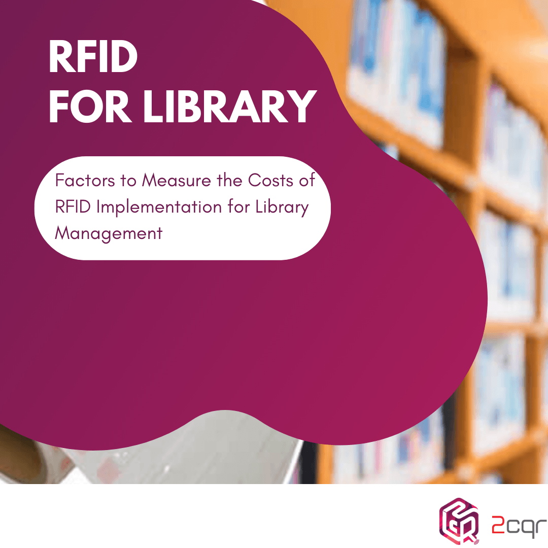 How to Measure the Costs of RFID Implementation for Library