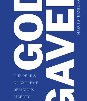 God v. Gavel, Professor Marci A. Hamilton, Religious Freedom Restoration Act, Hobby Lobby