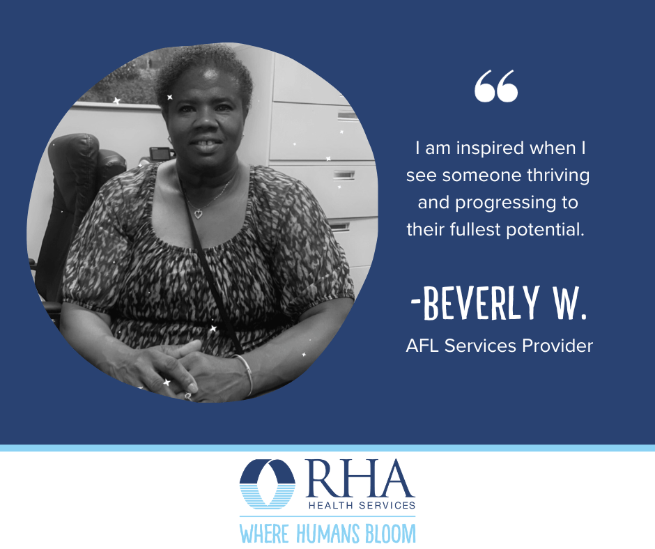 RHA Health Services Provides Personalized Care Through Alternative Family Living RHA Health