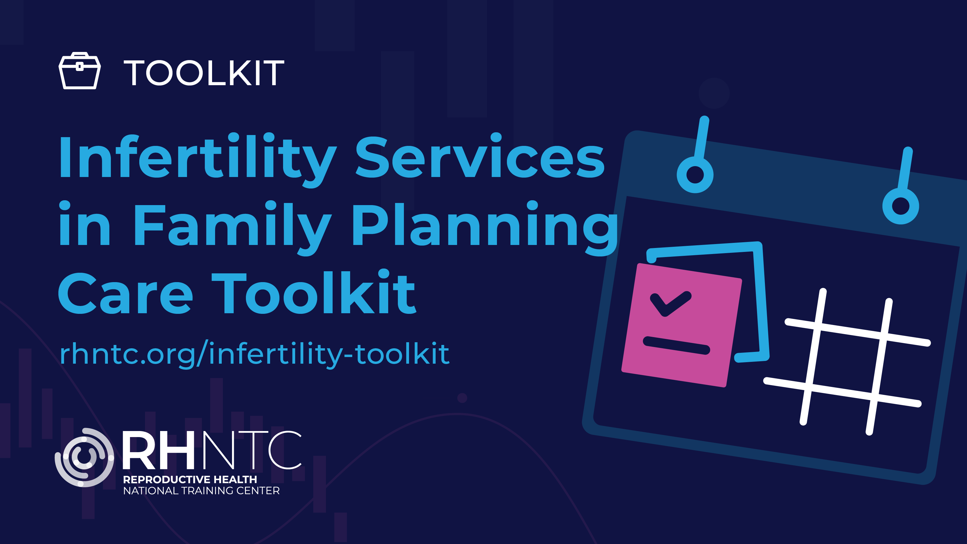 Infertility Services in Family Planning Care Toolkit Reproductive