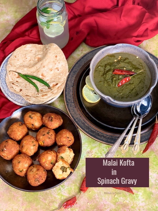 Malai Kofta in Spinach Gravy Ribbons to Pastas