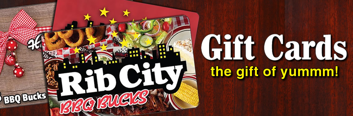 Gift Cards Rib City Real BBQ & Great Ribs