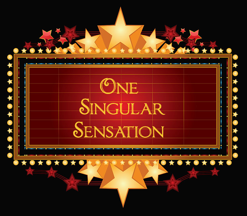 One Singular Sensation Richard T Hanson Tucson AZ longest running shows