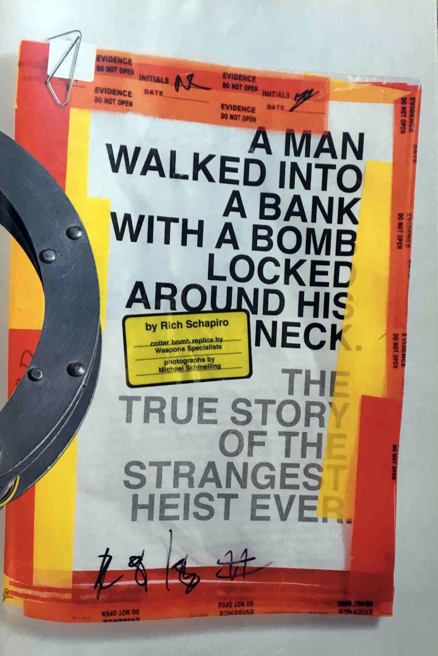 The Incredible True Story of the Collar Bomb Heist