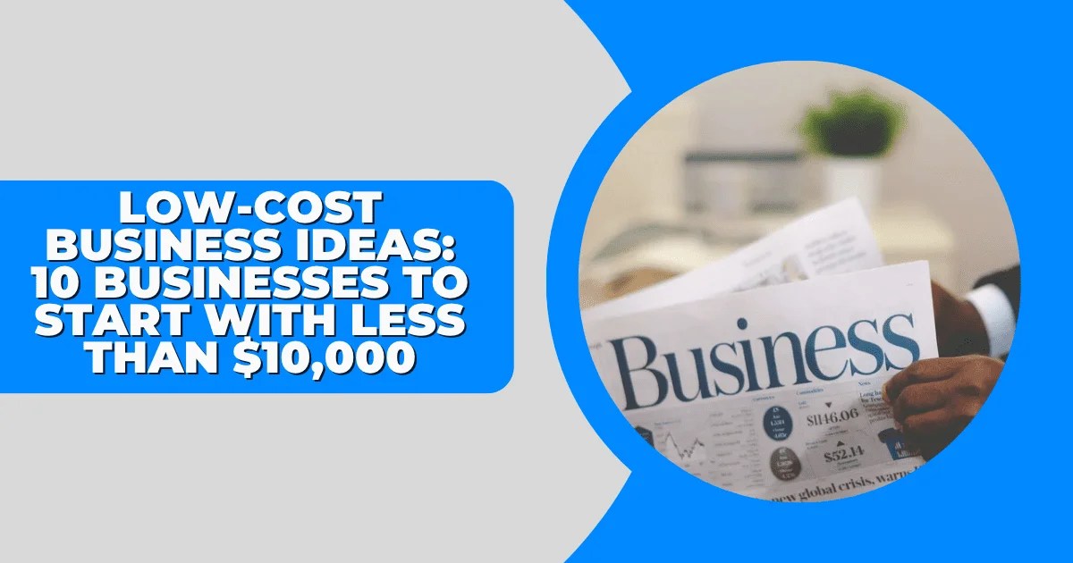 LowCost Business Ideas To Generate Insane Profits (Top 10) Rick Orford