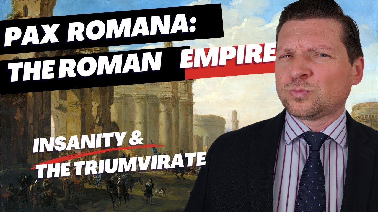 Roman Empire The Triumvirate, Pax Romana and Cycles Rick Walker