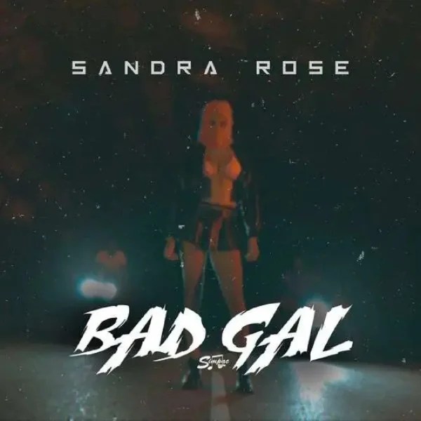 Sandra Rose Bad Gal