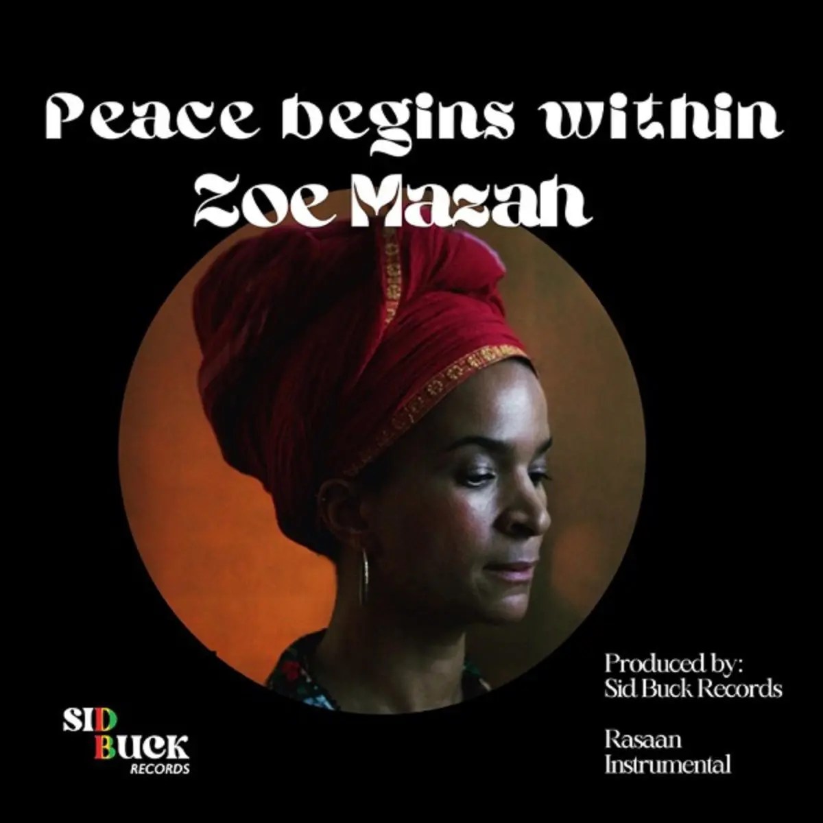 Zoe Mazah Peace Begins Within