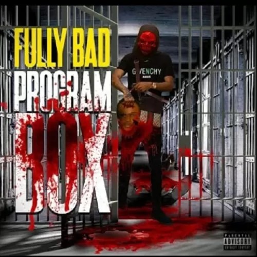 Fully Bad Program Box Riddims World