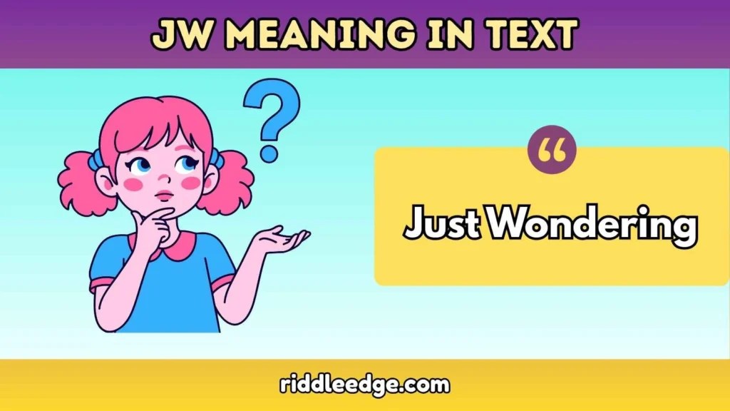 Jw Meaning In Text Shocking Truth You Must Know In 2026