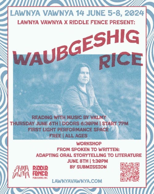 From Spoken To Written, with Waubgeshig Rice Riddle Fence