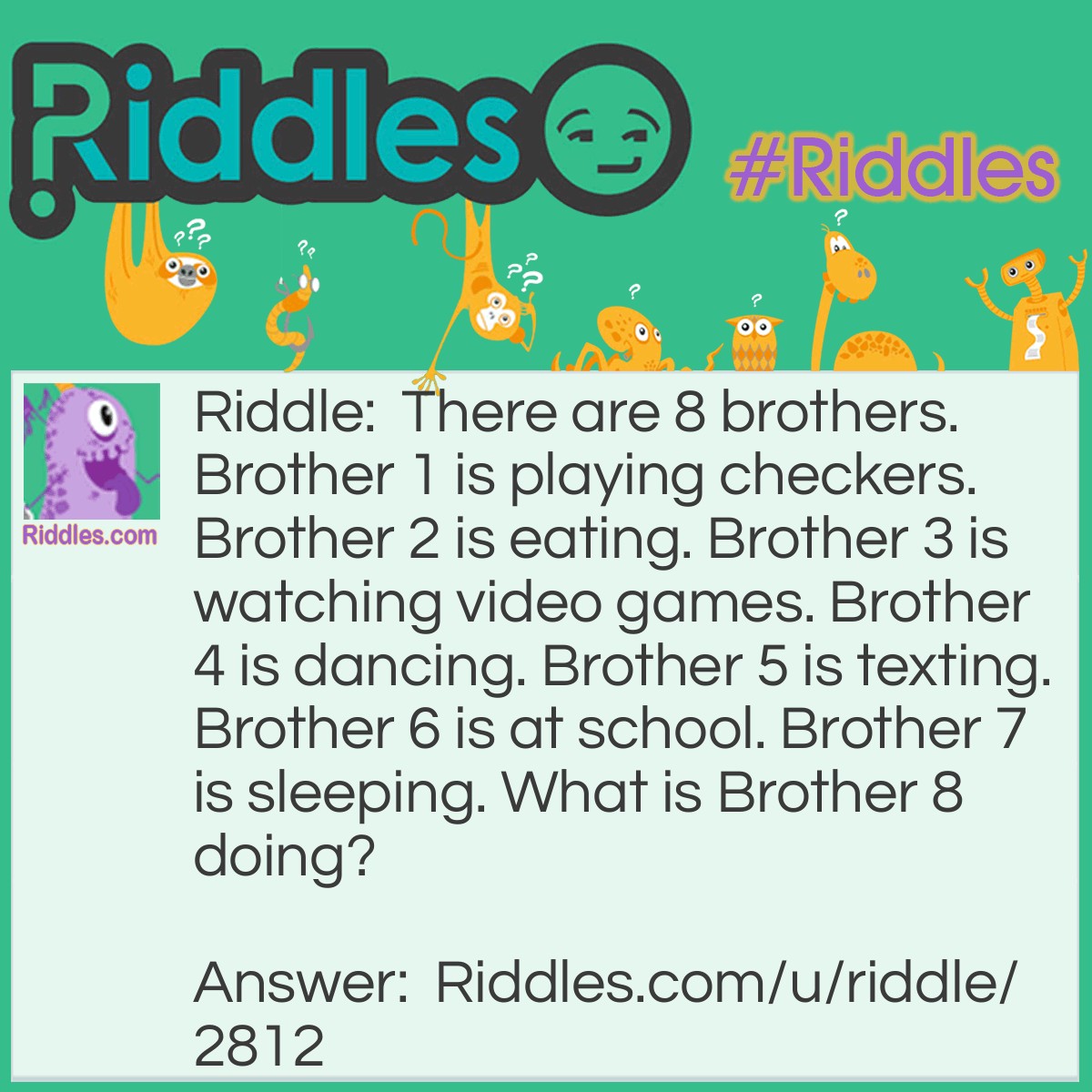 What Is The Other Brother Doing?... Riddle And Answer