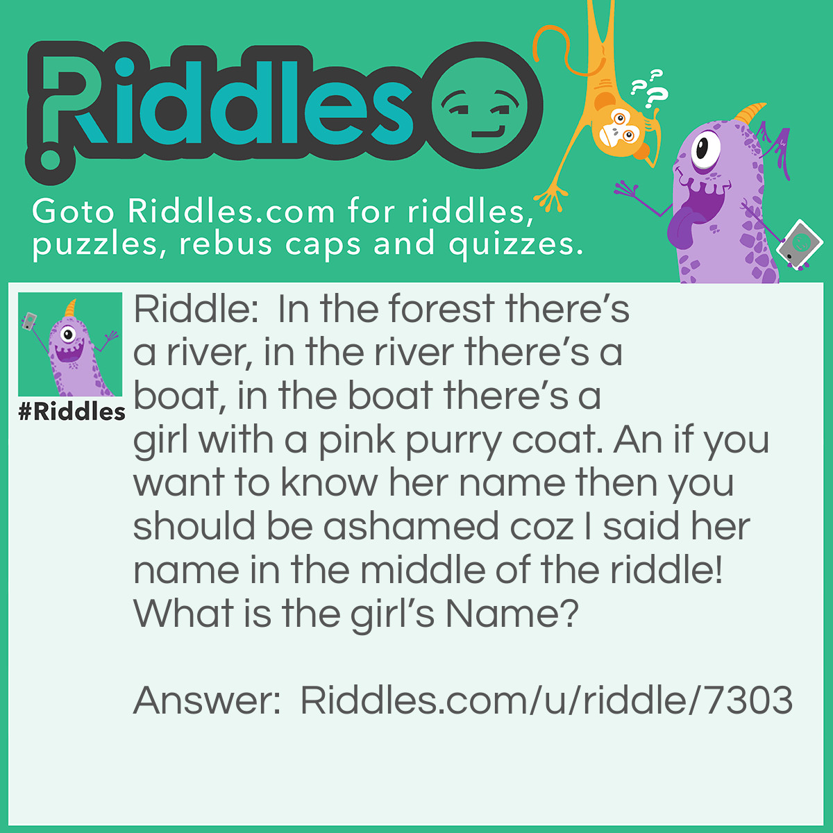 Pink Purry Coat Girl... Riddle And Answer