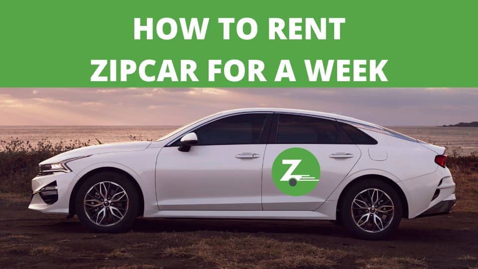 How To Rent Zipcar For A Week