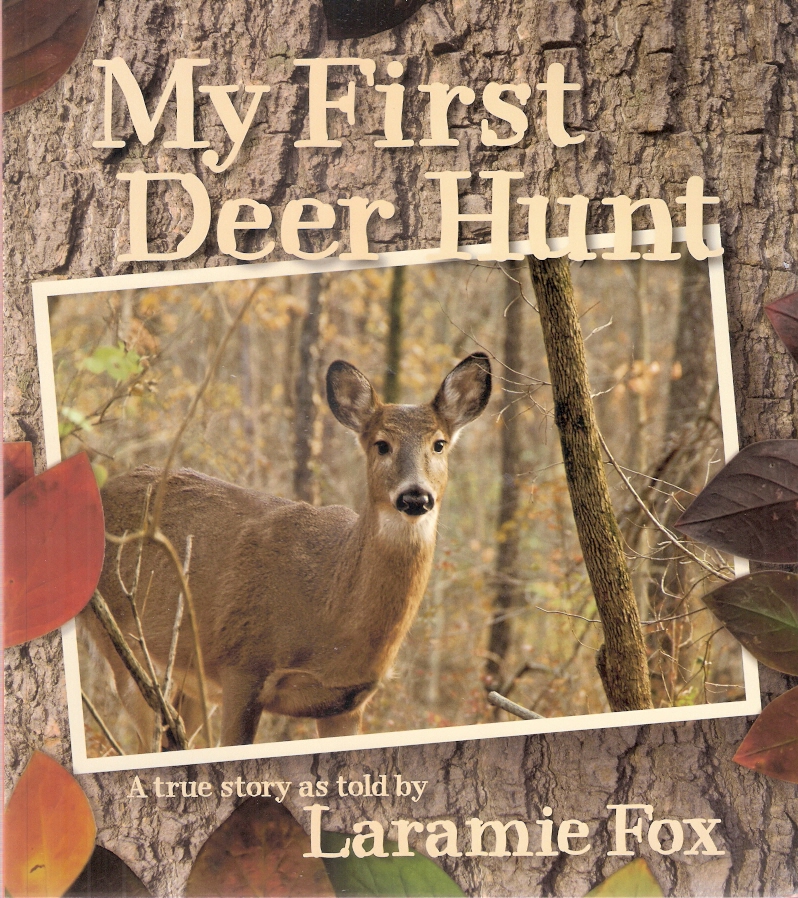 My First Deer Hunt Ridgeway Books