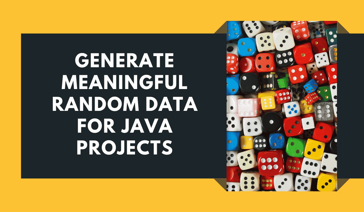 Generate Random Data in Java using Data Faker (former Java Faker)