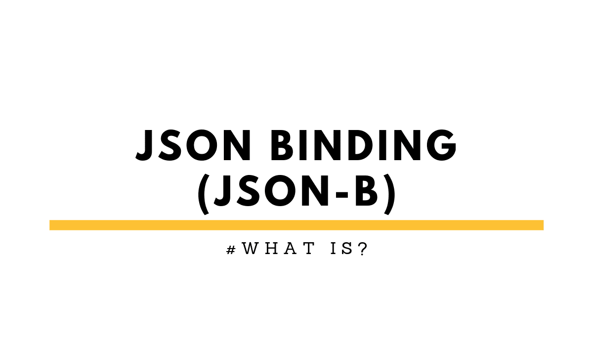 JSONB Tutorial Convert Java objects from and to JSON rieckpil