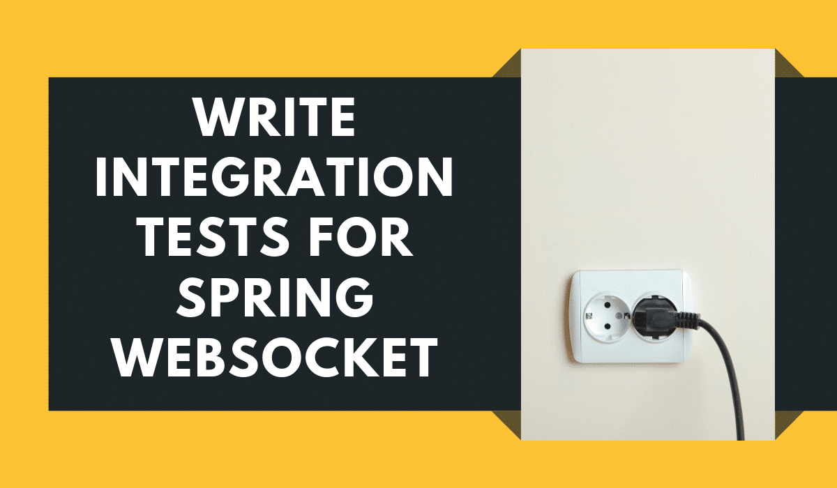 Write Integration Tests For Your Spring WebSocket Endpoints rieckpil