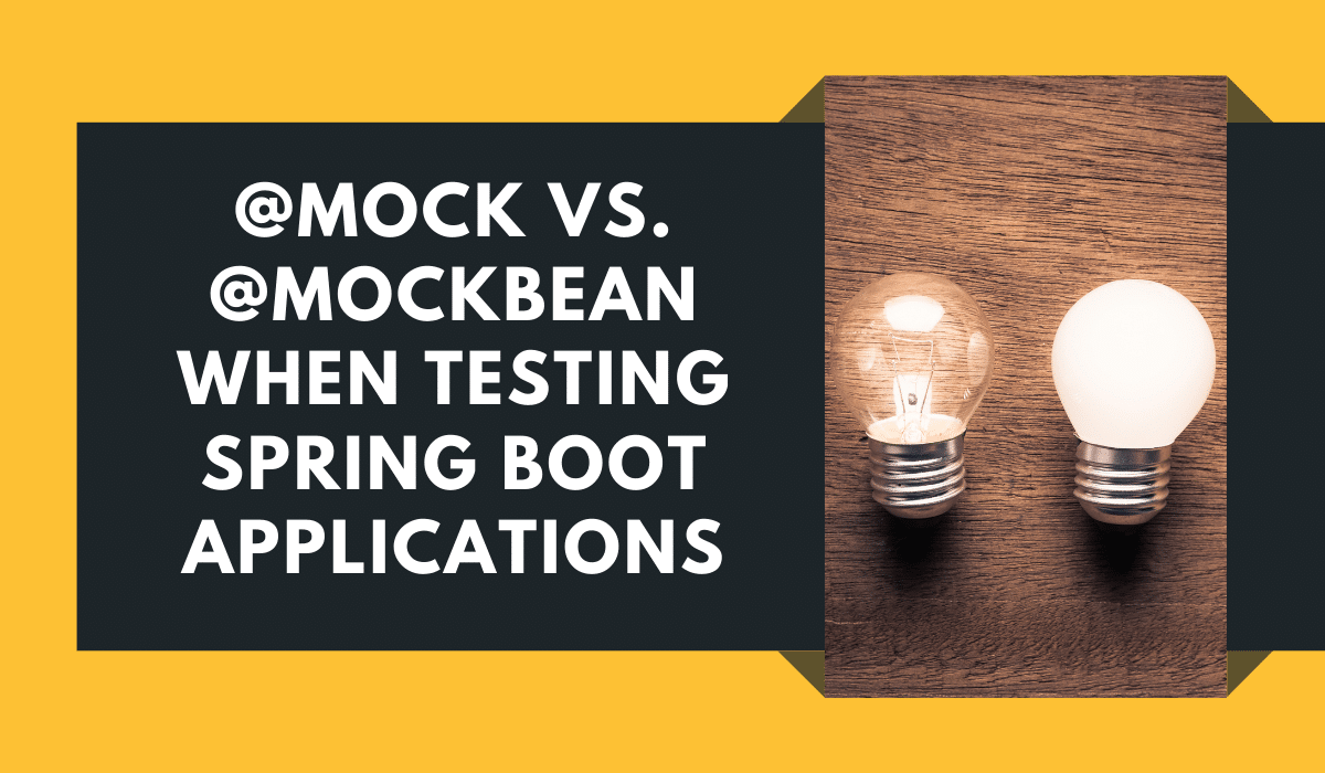 Mock vs. MockBean When Testing Spring Boot Applications rieckpil