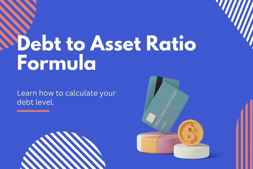 Debt to Asset Ratio Formula RightFit Advisors