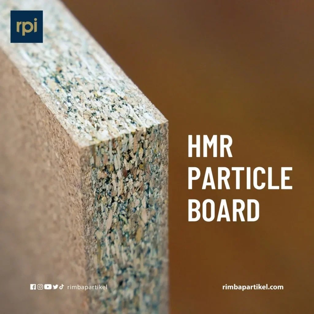 HMR Particle Board Discover 3 Advantages You Should Know! PT Rimba