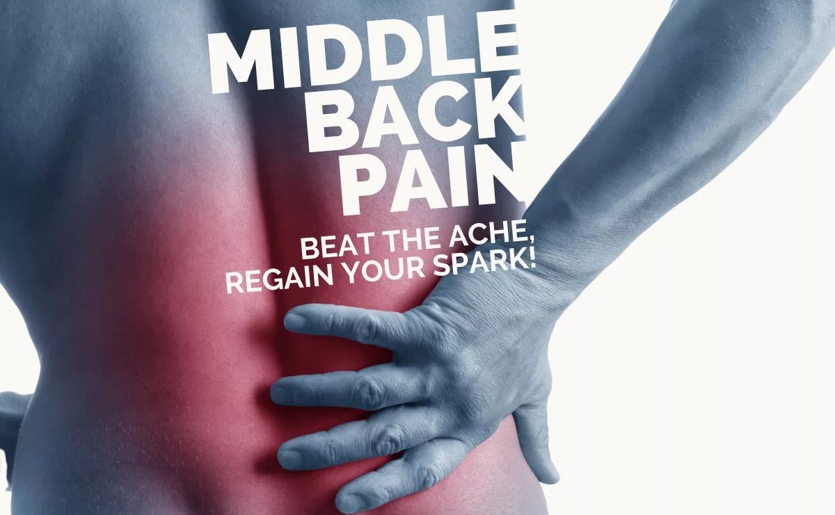 Middle Back Pain Beat the Ache, Regain Your Spark! Rincon Chiropractic