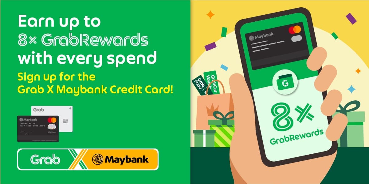 Grab X Maybank Credit Card Earn up to 8X GrabRewards & More