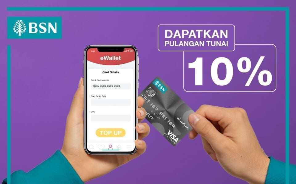 BSN Offers 10% Cashback For E-Wallet Top-Ups With BSN ...