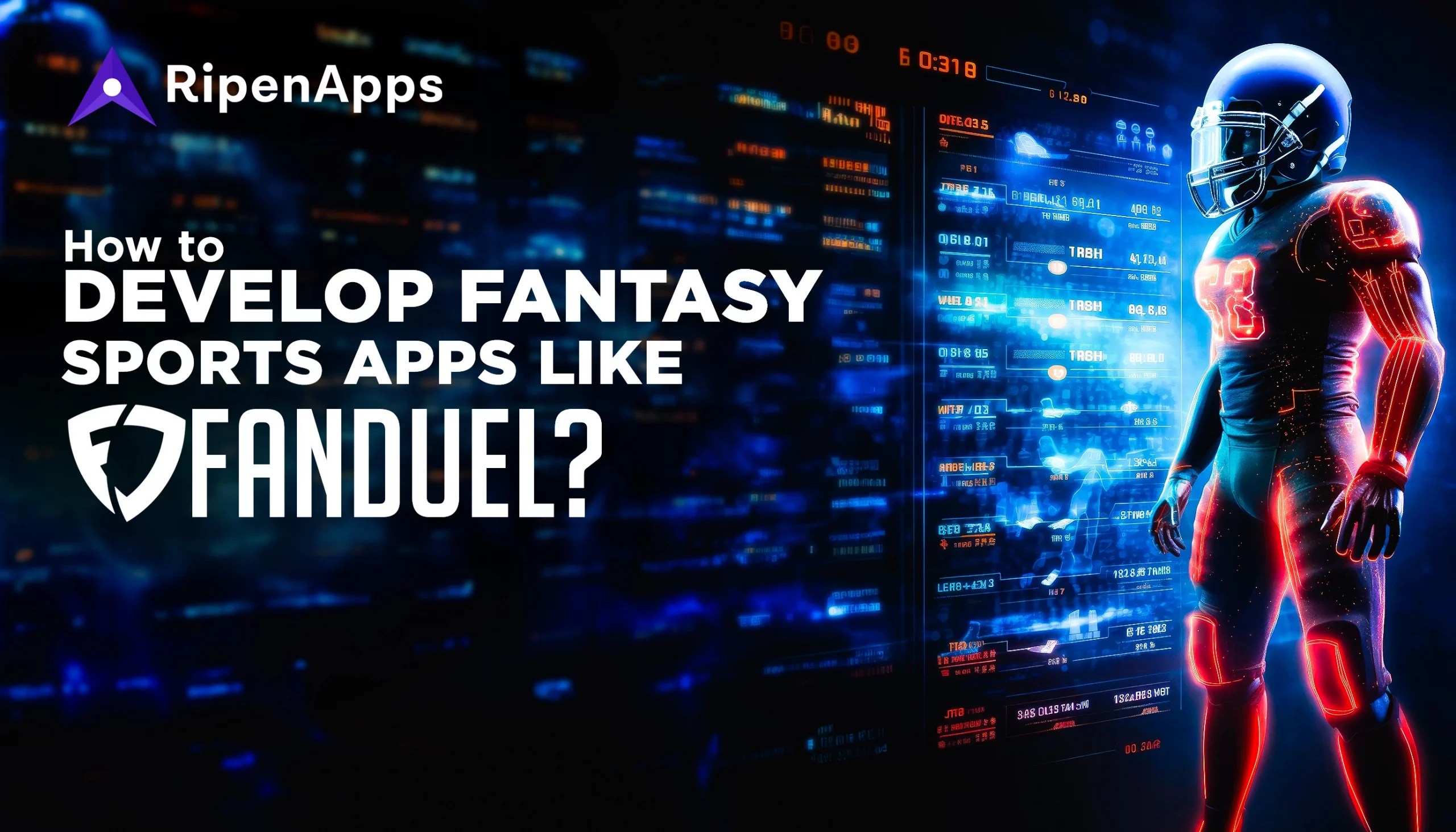 How to Develop Fantasy Sports Apps Like FanDuel?