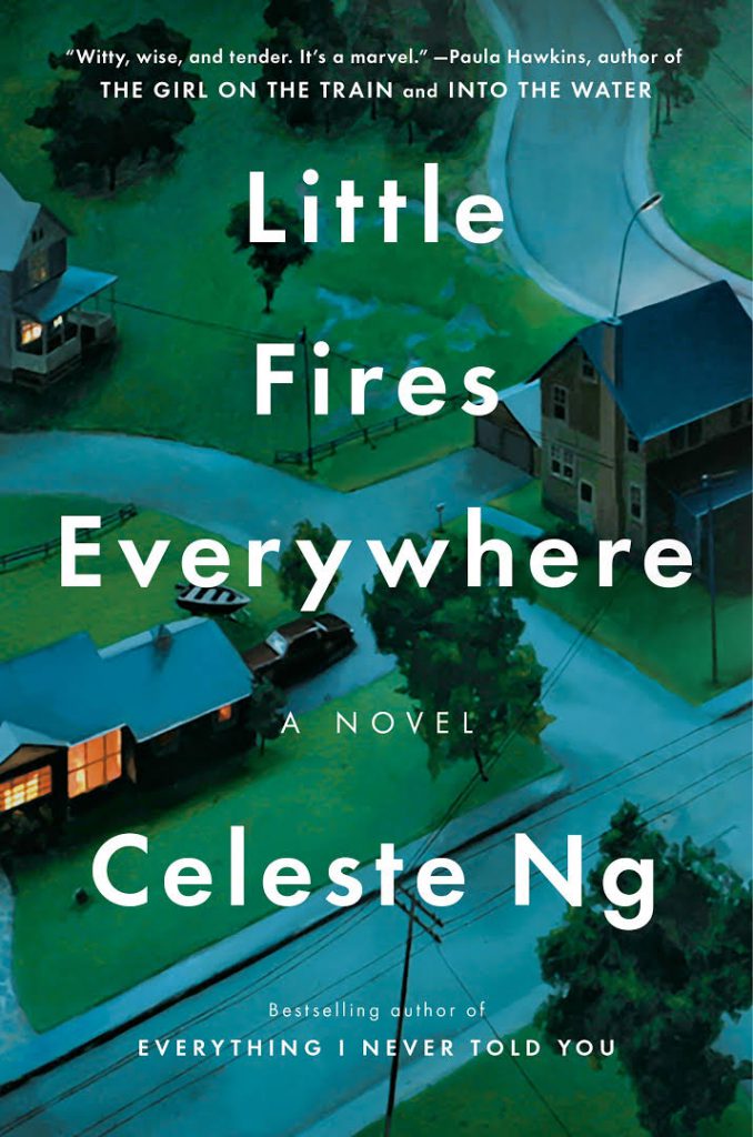 Little Fires Everywhere by Celeste Ng A Book Review Ripple Effects