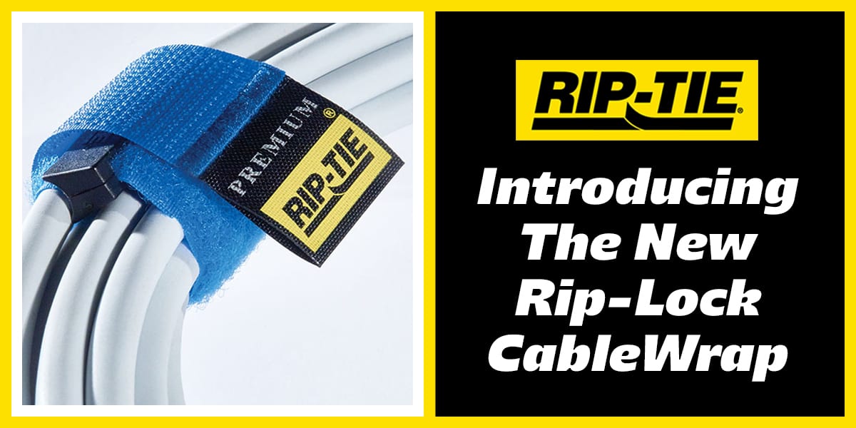 Introducing the New RipLock Cable Wrap RipTie, Inc.