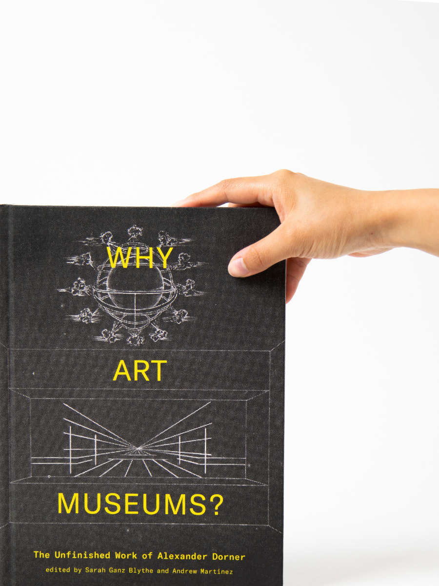 Why Art Museums? The Unfinished Work of Alexander Dorner RISD Museum