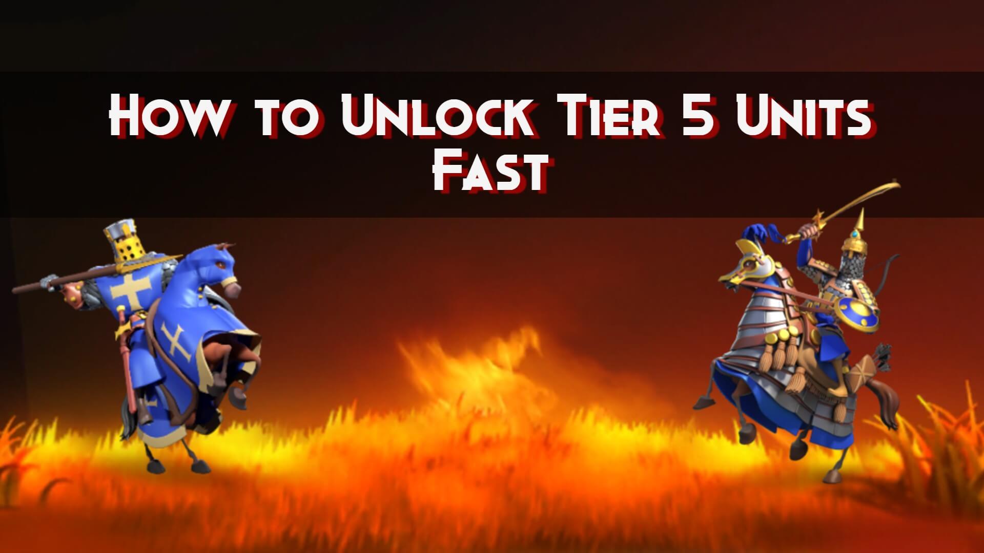 Tier 5 Requirements How to unlock Tier 5 faster ROK Guide Rise of