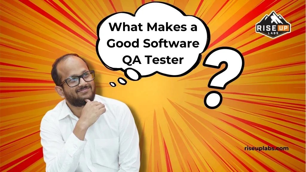 Software QA Guidelines to Manage Software Quality Riseup Labs