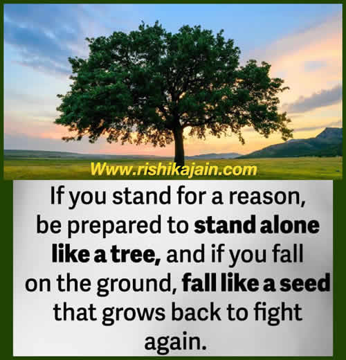 Motivational Quotes...If you Stand for a Reason Be prepared to stand