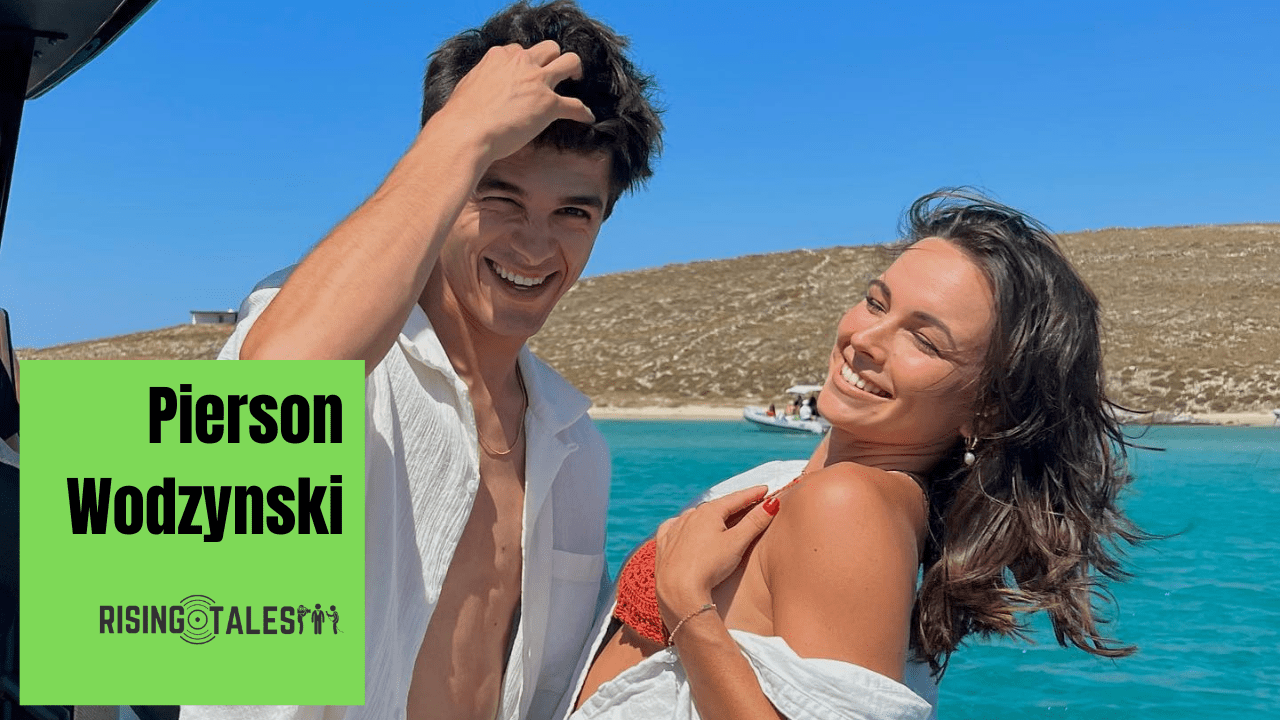 Pierson Wodzynski Age, Career, Family, Height, Hobbies, Boyfriend