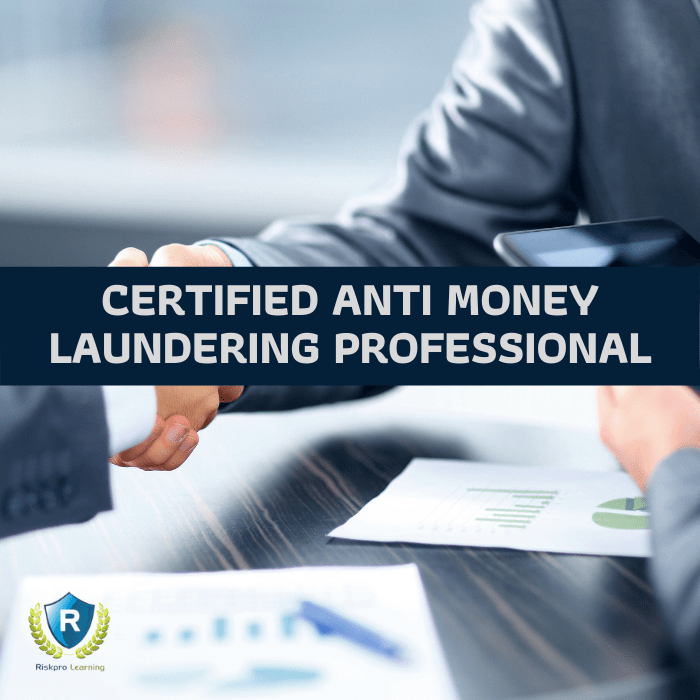 Certified Anti Money Laundering Professional » Riskpro Learning
