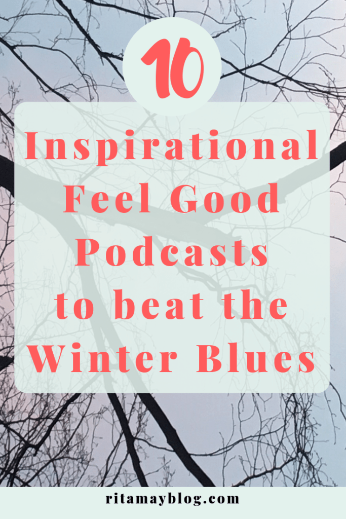The 10 best inspirational feel good podcasts you need in your life