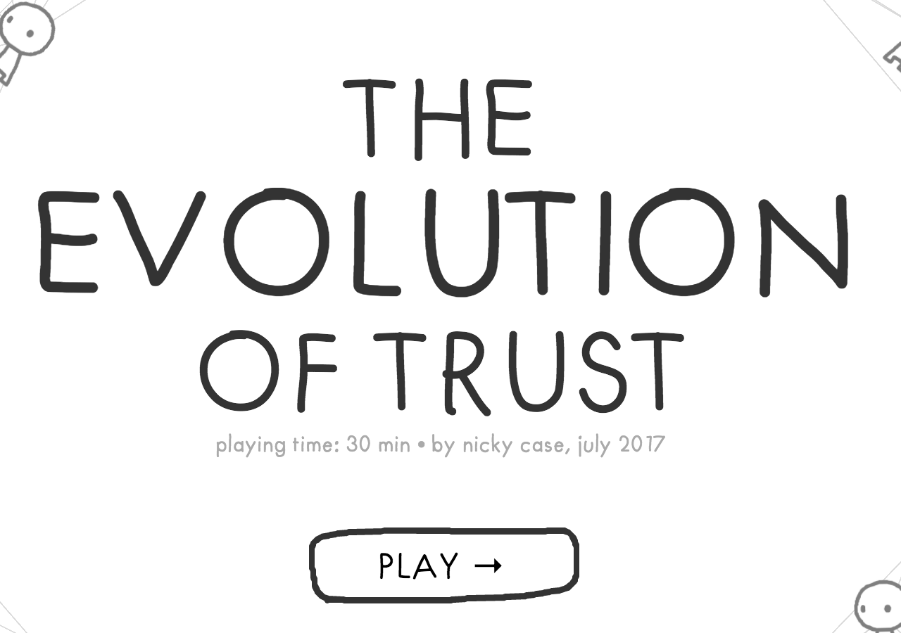 The Evolution of Trust The Big Picture