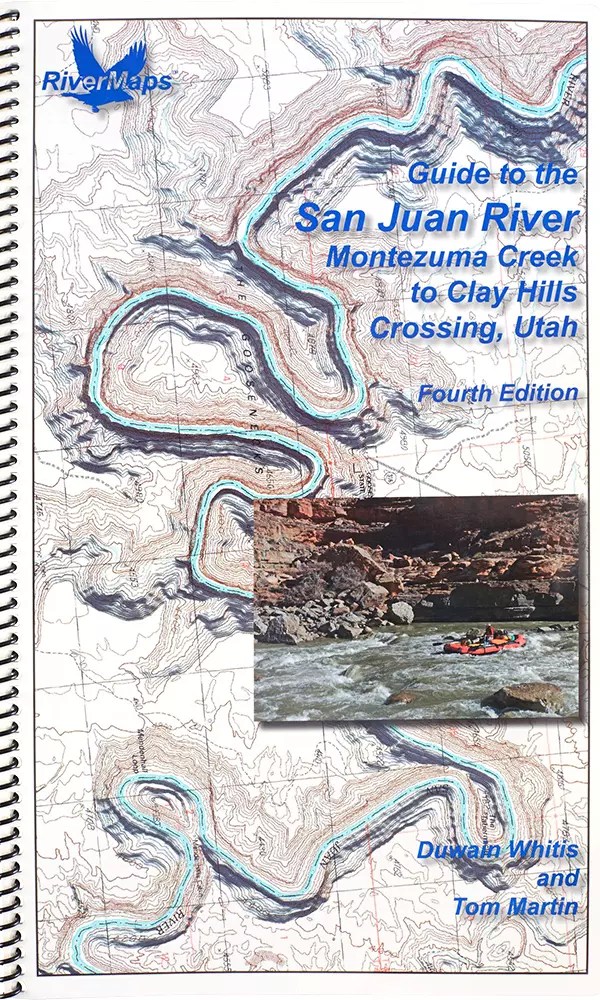Rivermaps Guide to the San Juan River in Utah
