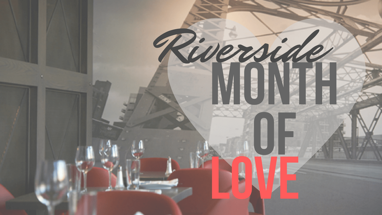 Riverside Month of Love Date Ideas Riverside Toronto