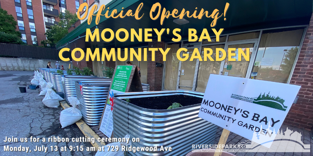 July 13, 2020 Grand Opening of Mooney’s Bay Community Garden