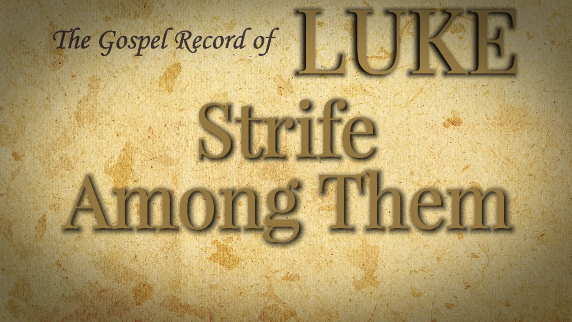 68 Strife Among Them Riverview Baptist Church