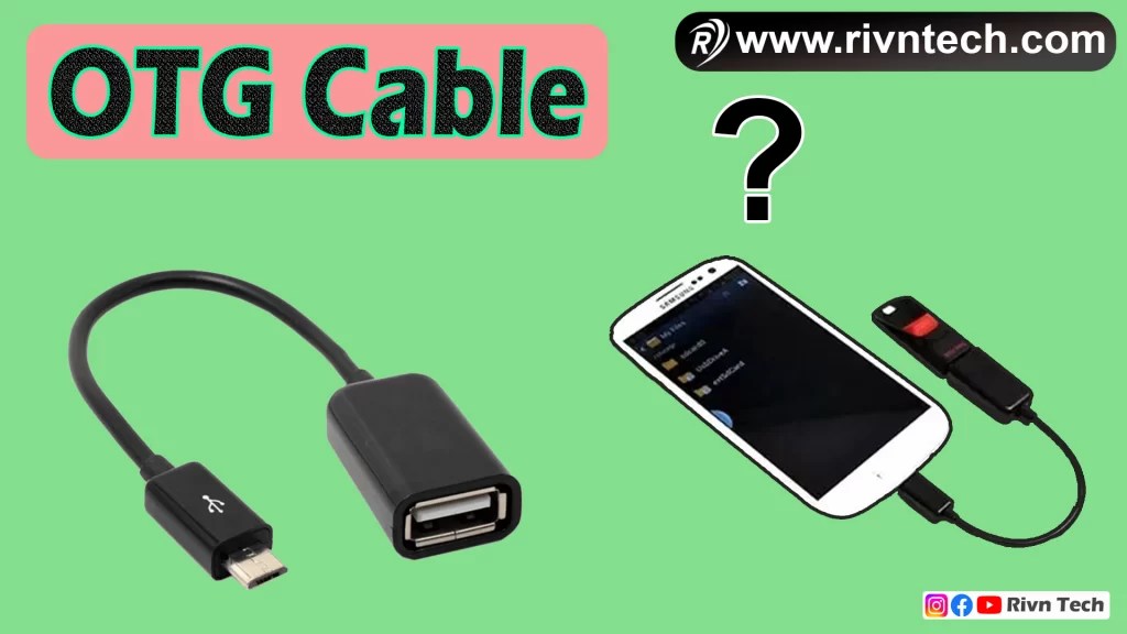 OTG cable kya hai OTG Connect कैसे करे what is OTG in hindi Rivn Tech