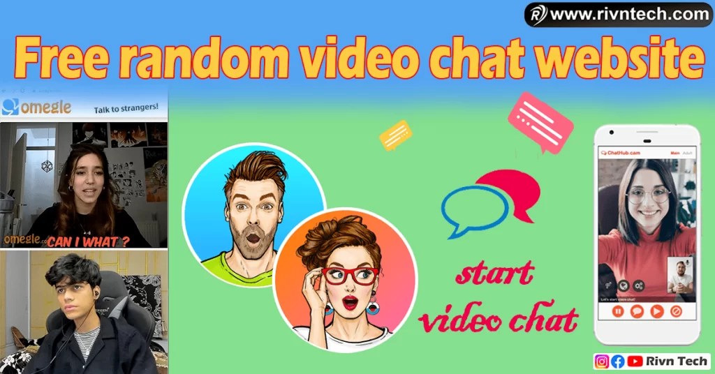 Top 10 Best Free random video chat website video chat with strangers girl Rivn Tech