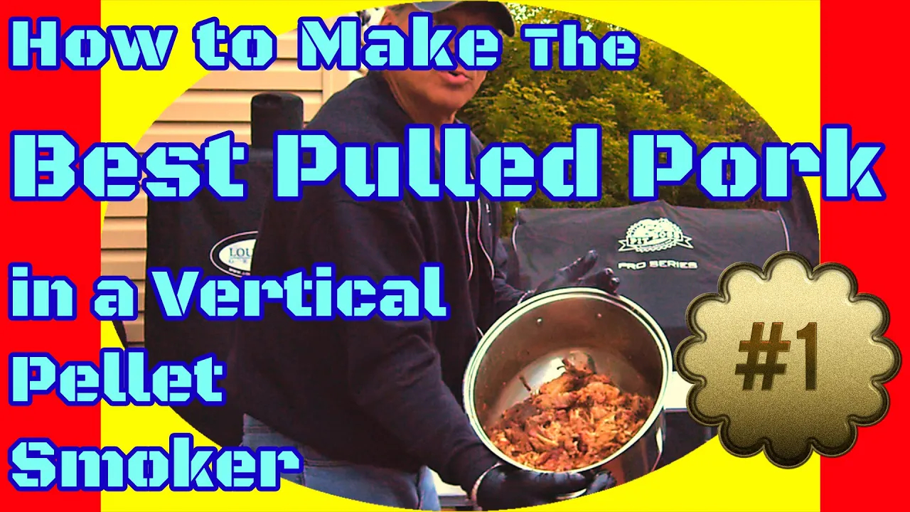How to Make the Best Pulled Pork Louisiana Grills Vertical Pellet